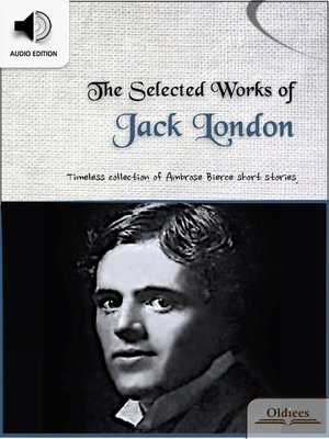 cover image of The Selected Works of Jack London